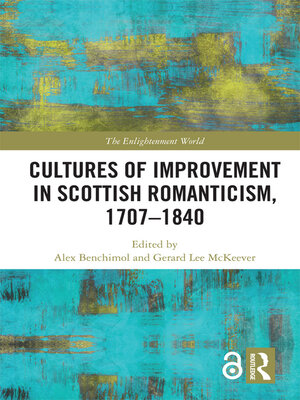cover image of Cultures of Improvement in Scottish Romanticism, 1707-1840